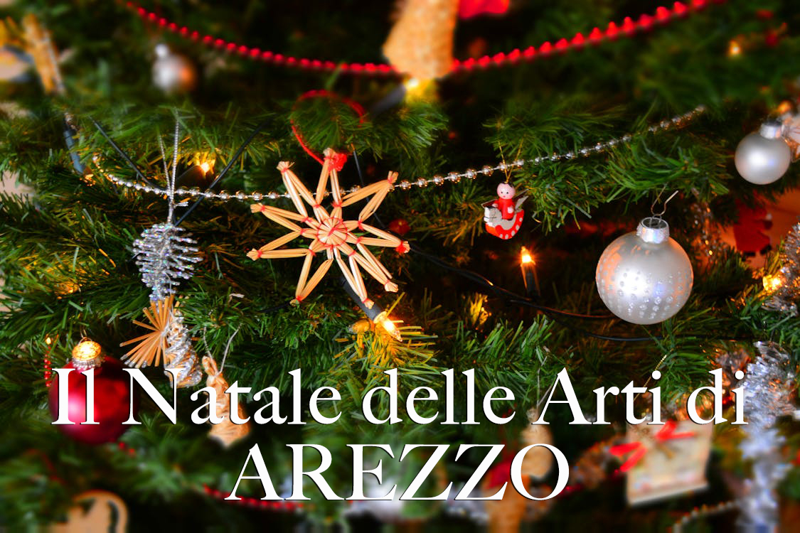 Il Natale delle Arti di Arezzo