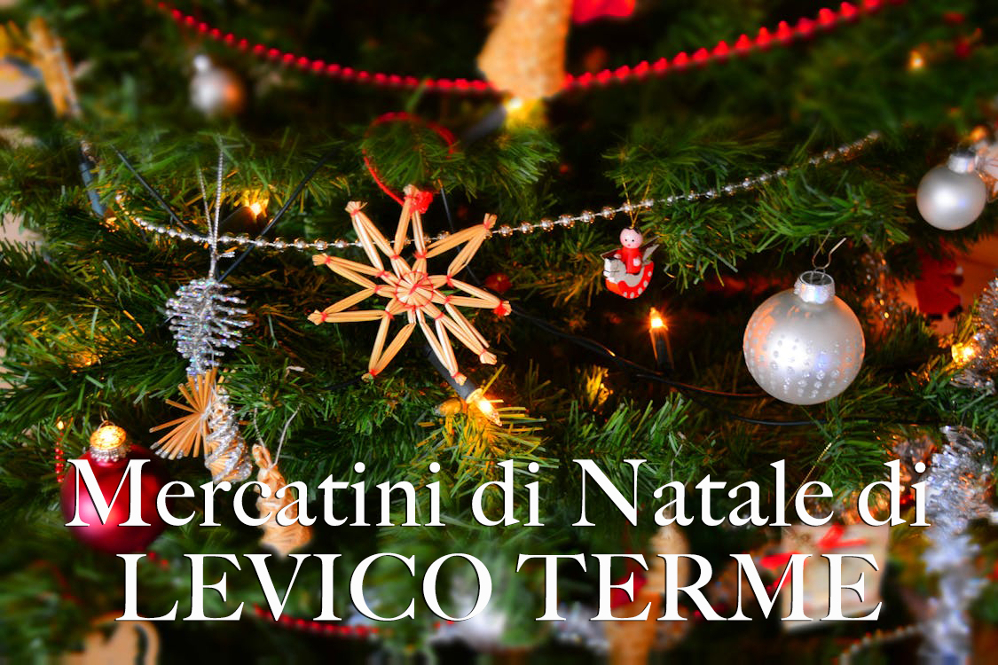 Mercatini di Natale di Levico Terme